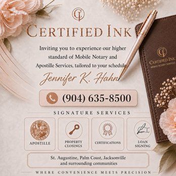 Certified Ink - Flyer - Notaries Near Me - St. Augustine, Florida Certified Ink - Flyer - Notaries Near Me - St. Augustine, Florida