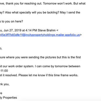Incity Properties - Maintenance confirming they had not even been made aware. even though use the portal on June 10 2019. - Property Management Near Me - Seattle, Washington Incity Properties - Maintenance confirming they had not even been made aware. even though use the portal on June 10 2019. - Property Management Near Me - Seattle, Washington