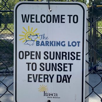 The Barking Lot Dog Park - Welcome sign with hours - Dog Parks Near Me - Itasca, Illinois