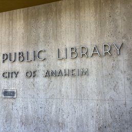 Exterior outside entrance of Anaheim Public Library - Anaheim, California Exterior outside entrance of Anaheim Public Library - Anaheim, California