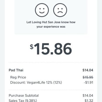 Loving Hut - So cool, they have discounts now for if you're vegan or vegetarian. I got 12% off just for being vegan! - Vegan Near Me - San Jose, California Loving Hut - So cool, they have discounts now for if you're vegan or vegetarian. I got 12% off just for being vegan! - Vegan Near Me - San Jose, California