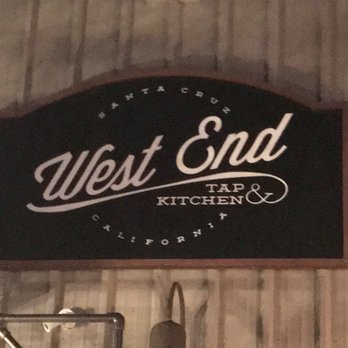 West End - Signage. - Gastropubs Near Me - Santa Cruz, California