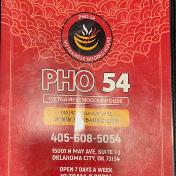 Pho 54 - 1 month ago - Vietnamese Near Me - Oklahoma City, Oklahoma