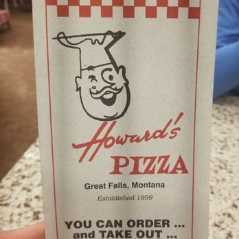 Howard's Pizza - Menu - Pizza Near Me - Great Falls, Montana Howard's Pizza - Menu - Pizza Near Me - Great Falls, Montana