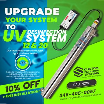 Custom Filtration Systems - If you already have a water purification system, it's time to take the next step. Add a UV disinfection system and ensure that your water is - Water Purification Services Near Me - Splendora, Texas Custom Filtration Systems - If you already have a water purification system, it's time to take the next step. Add a UV disinfection system and ensure that your water is - Water Purification Services Near Me - Splendora, Texas