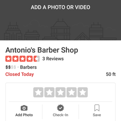 Antonio's Barber Shop - It says here he's closed on Saturdays. Couldn't be further from the truth unless Tony's on vacation.