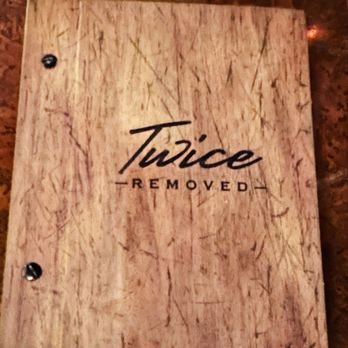 Twice Removed - Menu - Cocktail Bars Near Me - Fort Lauderdale, Florida Twice Removed - Menu - Cocktail Bars Near Me - Fort Lauderdale, Florida