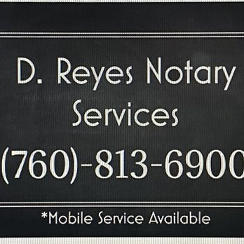 D Reyes Notary Services - Notaries Near Me D Reyes Notary Services - Notaries Near Me