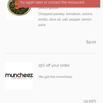 Muncheez - Cannot place an order and when I called they wouldn't take an order through the phone. - Lebanese Near Me - Washington, DC, District of Columbia Muncheez - Cannot place an order and when I called they wouldn't take an order through the phone. - Lebanese Near Me - Washington, DC, District of Columbia