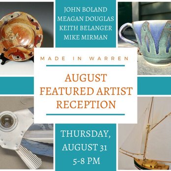 Made In Warren - August Featured Artists - 8/31/17 - Arts & Crafts Near Me - Warren, Rhode Island