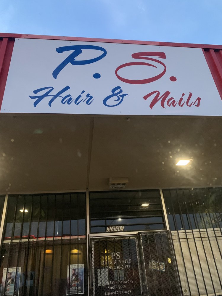 P S HAIR & NAIL Updated August 2024 4154 E Shields Ave, Fresno