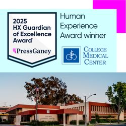 College Medical Center - College Medical Center has been named 2025 Press Ganey Human Experience Guardian of Excellence Award winner for Clinical Quality!