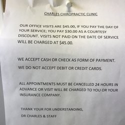 Charles Chiropractic Clinic - Posting at Charles Chiropractic Clinic. Note they only accept insurance (some) cash and checks. No credit cards or debit cards.
