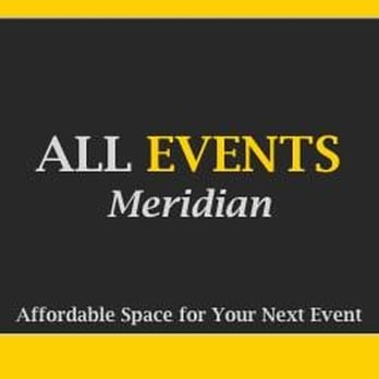 All Events Meridian - Venues & Event Spaces Near Me - Meridan, Idaho All Events Meridian - Venues & Event Spaces Near Me - Meridan, Idaho
