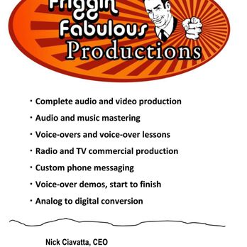 Friggin Fabulous Productions - Friggin Fabulous Productions is open for all your Voice Over/Audio/Video/DJ and Production Needs! - Music Production Services Near Me Friggin Fabulous Productions - Friggin Fabulous Productions is open for all your Voice Over/Audio/Video/DJ and Production Needs! - Music Production Services Near Me