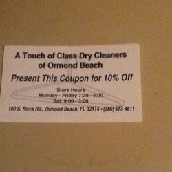 A Touch of Class Cleaners - 10o/o off your first. order when you mention Yelp.