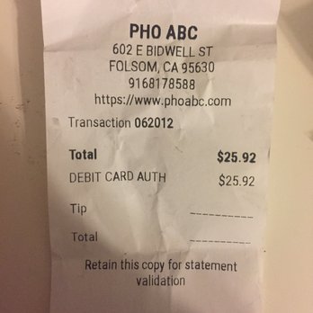 Pho ABC - Receipt I received. - Vietnamese Near Me - Folsom, California Pho ABC - Receipt I received. - Vietnamese Near Me - Folsom, California