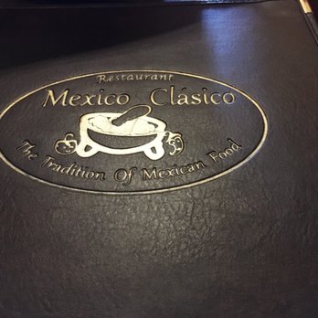 Mexico Clasico - Mexican Near Me - Rockford, Illinois Mexico Clasico - Mexican Near Me - Rockford, Illinois