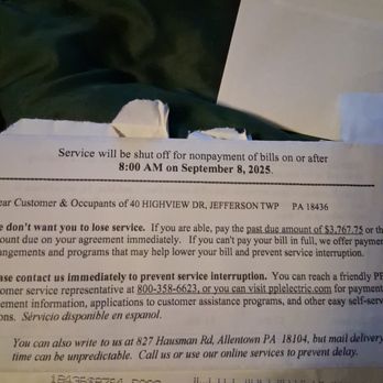 Ppl Electric Utilities - A shut off they claim they don't know how I got when my due date of my bill is on 9:15 but my shut off is due for today at 8:00 a.m. - Utilities Near Me - Allentown, Pennsylvania Ppl Electric Utilities - A shut off they claim they don't know how I got when my due date of my bill is on 9:15 but my shut off is due for today at 8:00 a.m. - Utilities Near Me - Allentown, Pennsylvania