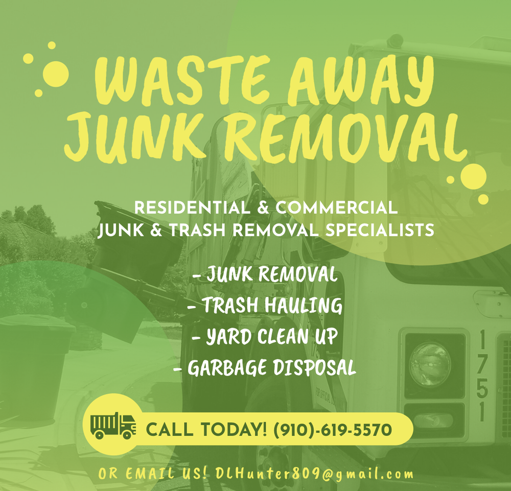 WASTE AWAY CLEANING Fayetteville, North Carolina Junk Removal