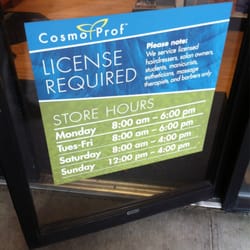Cosmo Prof - The Hours & Info on the front door!