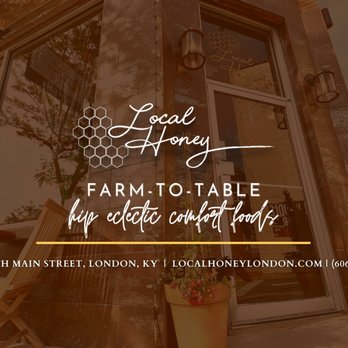 The Local Honey - Comfort Food Near Me - London, Kentucky The Local Honey - Comfort Food Near Me - London, Kentucky
