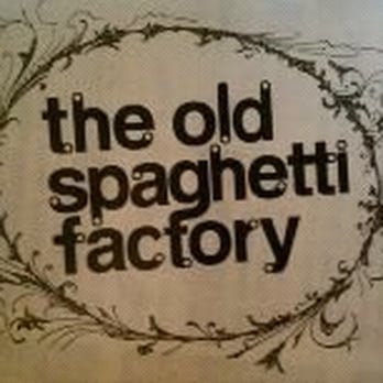 The Old Spaghetti Factory - Italian Near Me - Victoria, British Columbia The Old Spaghetti Factory - Italian Near Me - Victoria, British Columbia
