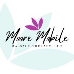 Moore Mobile Massage Therapy - Promoting health and wellness through massage!