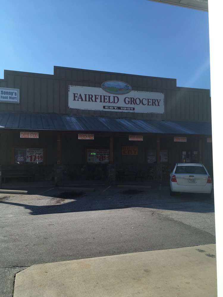 FAIRFIELD GROCERY Updated August 2024 1515 Pickens Hwy, Walhalla