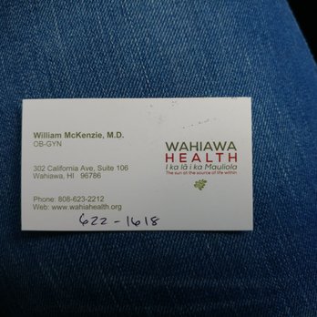 William McKenzie, MD - For those of you, like me, who are having trouble reaching the office during their move this is the temporary number. 808-622-1618 - Obstetricians & Gynecologists Near Me - Wahiawa, Hawaii William McKenzie, MD - For those of you, like me, who are having trouble reaching the office during their move this is the temporary number. 808-622-1618 - Obstetricians & Gynecologists Near Me - Wahiawa, Hawaii