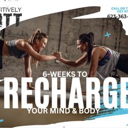 Positively Fitt - Kickstart your fitness journey with a 6-Week RECHARGE! Small Group class that challenges you the way you move not the person next to you.