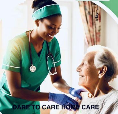 Dare To Care Home Care