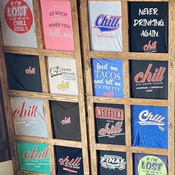 Chill Grapevine - T-shirts - New American Near Me - Grapevine, Texas