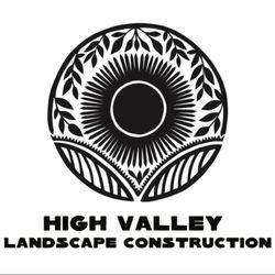 High Valley Landscape Construction