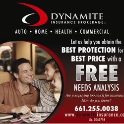 Dynamite Insurance Brokerage - The BEST PRICE is always nice but make sure you're getting the BEST PROTECTION as well!  Call us for your Free Needs Analysis today!
