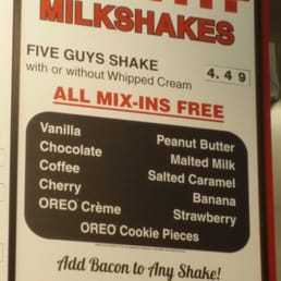 They have milkshakes now - and you can add BACON!! :) They have milkshakes now - and you can add BACON!! :)