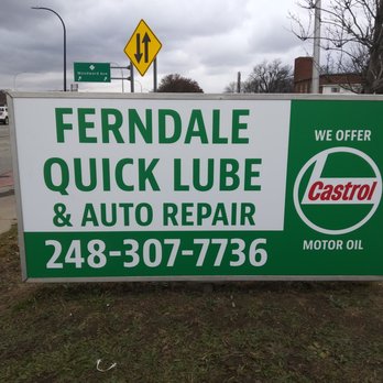 Ferndale Quick Lube & Auto Repair - Oil Change Stations Near Me - Ferndale, Michigan Ferndale Quick Lube & Auto Repair - Oil Change Stations Near Me - Ferndale, Michigan