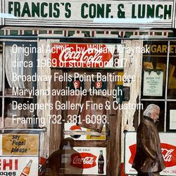 Designers Gallery Fine Art & Custom Framing - Original Acrylic by William Kraynak,Francis's Conf. & Lunch, Circa 1969. 817 Broadway, Fells Point, Baltimore Md.