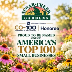 Sugar Creek Gardens - Sugar Creek Gardens Co-100 Honoree US Chamber of Commerce America's Top 100 Small Businesses