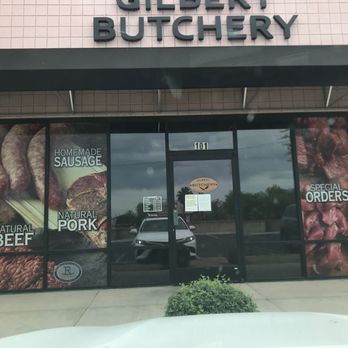 Gilbert Butchery - Store front - Meat Shops Near Me - Gilbert, Arizona