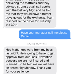 Text from manager stating they arent licensed or insured to deliver furniture Text from manager stating they arent licensed or insured to deliver furniture