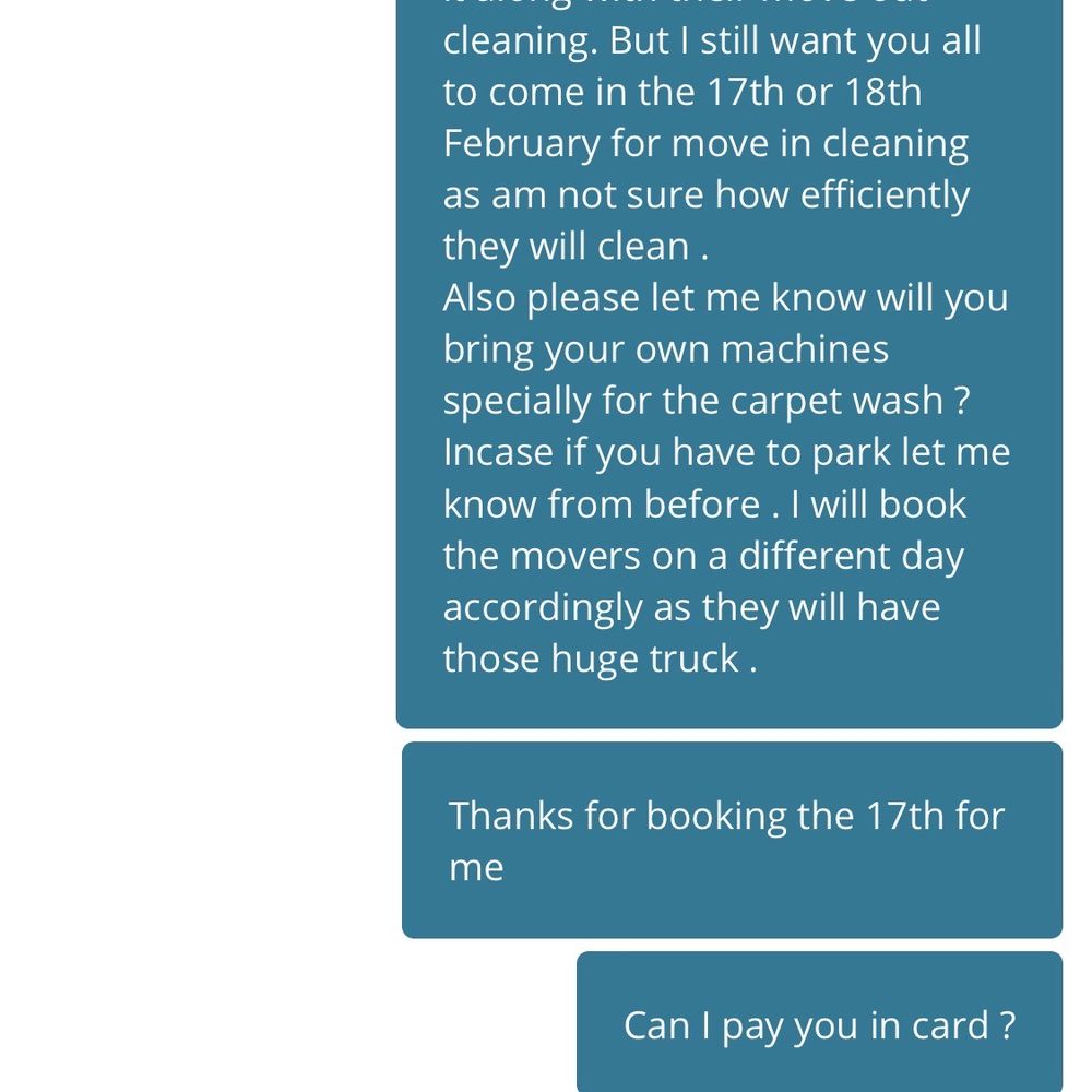Brad Cleaning - The text msg clearly mentioned about Carpet washing ,asking about his machines .He never answered me and was NOT Transparent or True . - Home Cleaning Near Me - Santa Clara, California Brad Cleaning - The text msg clearly mentioned about Carpet washing ,asking about his machines .He never answered me and was NOT Transparent or True . - Home Cleaning Near Me - Santa Clara, California