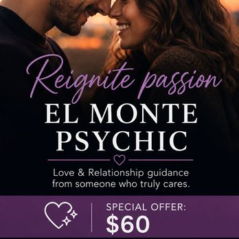 S El Monte Psychic - Psychics Near Me - El Monte, California S El Monte Psychic - Psychics Near Me - El Monte, California