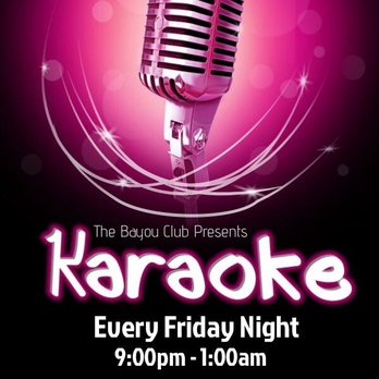 The Bayou Club - karaoke flyer - Bars Near Me - Orange, Texas The Bayou Club - karaoke flyer - Bars Near Me - Orange, Texas