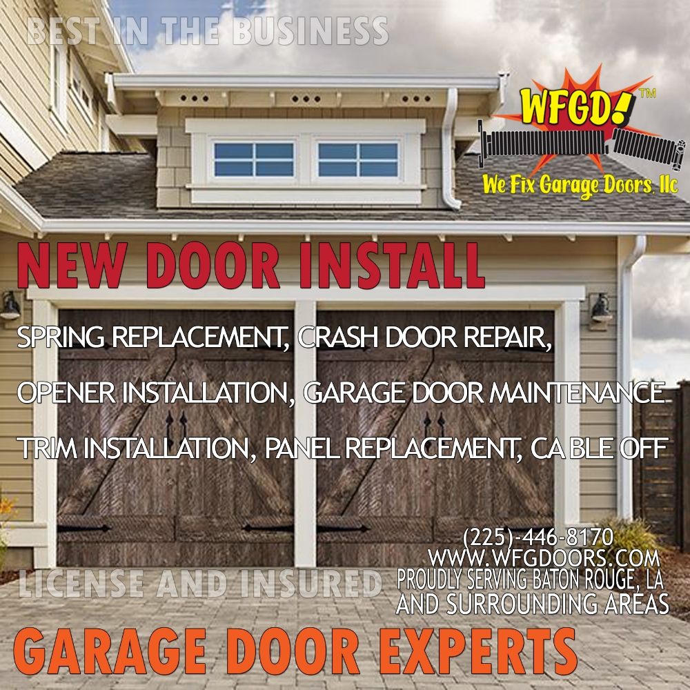 WE FIX GARAGE DOORS 24 Photos 11756 S Harrells Ferry Rd, Baton