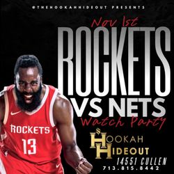 The Hookah Hideout Pearland - Rockets watch party