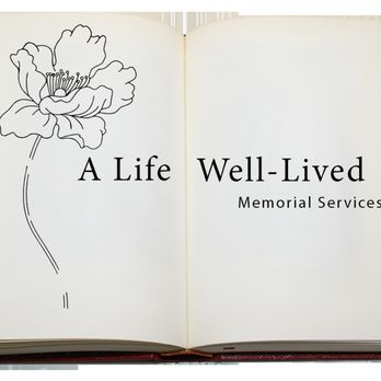 A Life Well-Lived Memorial Services - CLOSED - Funeral Services & Cemeteries Near Me - Placerville, California A Life Well-Lived Memorial Services - CLOSED - Funeral Services & Cemeteries Near Me - Placerville, California