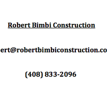 Robert Bimbi Construction - robert bimbi construction - General Contractors Near Me - San Jose, California Robert Bimbi Construction - robert bimbi construction - General Contractors Near Me - San Jose, California