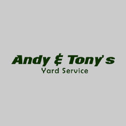 Andy & Tony's Yard Service