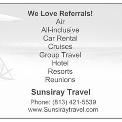 Sunsiray Travel - A Full Service Travel Agency  For All Your Travel Needs. Call me at (813) 421-5539.